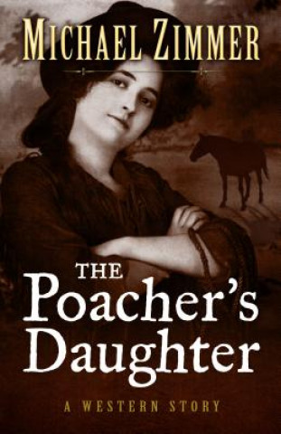 Poachers Daughter