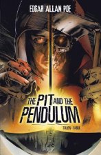 Pit and the Pendulum (Edgar Allan Poe Graphic Novels)