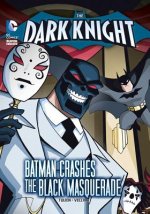 Batman Crashes Black Masquerade