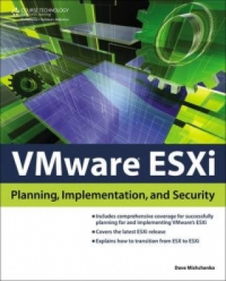 VMware ESXi: Planning, Implementation, and Security