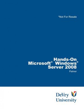 Hands-On Microsoft Windows Server 2008 + DVD