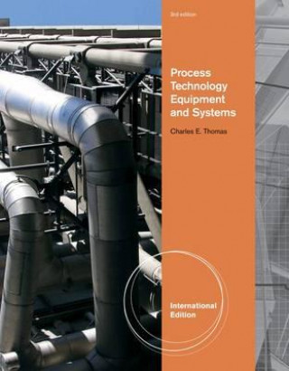 Process Technology Equipment and Systems, International Edition