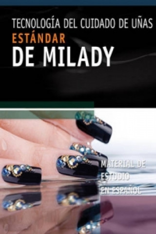 Spanish Study Resource for Milady's Standard Nail Technology