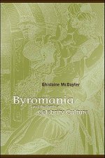 Byromania and the Birth of Celebrity Culture