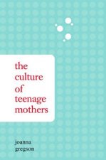 Culture of Teenage Mothers
