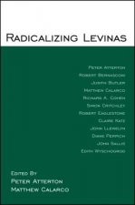 Radicalizing Levinas