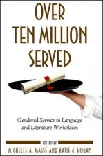 Over Ten Million Served