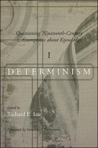 Questioning Nineteenth-century Assumptions About Knowledge
