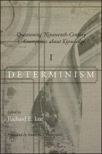 Questioning Nineteenth-century Assumptions About Knowledge