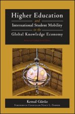 Higher Education and International Student Mobility in the Global Knowledge Economy