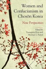 Women and Confucianism in Choson Korea