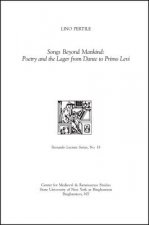 Songs Beyond Mankind: Poetry and the Lager from Dante to Pri