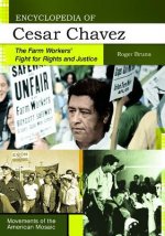 Encyclopedia of Cesar Chavez