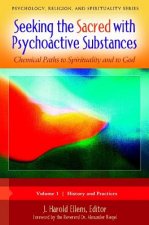Seeking the Sacred with Psychoactive Substances