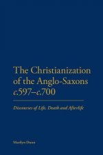 Christianization of the Anglo-Saxons c.597-c.700