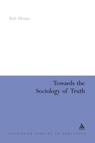 Towards the Sociology of Truth