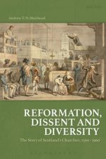 Reformation, Dissent and Diversity