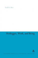 Heidegger, Work, and Being