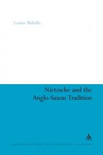 Nietzsche and the Anglo-Saxon Tradition