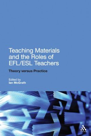 Teaching Materials and the Roles of EFL/ESL Teachers