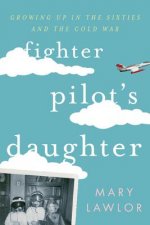 Fighter Pilot's Daughter