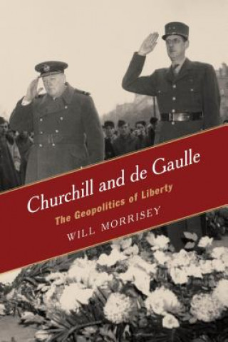 Churchill and de Gaulle (Will Morrisey)()