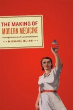 Making of Modern Medicine