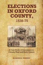 Elections in Oxford County, 1837-1875
