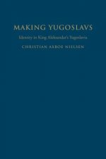 Making Yugoslavs