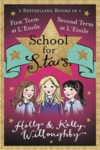 School for Stars: First and Second Term at L'Etoile