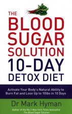 Blood Sugar Solution 10-Day Detox Diet