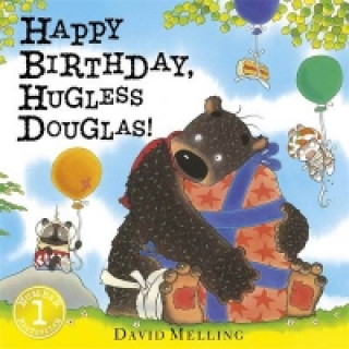 Happy Birthday, Hugless Douglas! Board Book