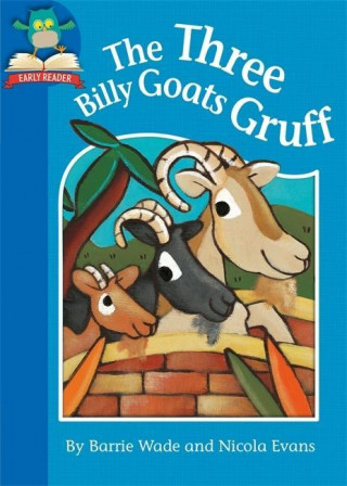 Must Know Stories: Level 1: The Three Billy Goats Gruff