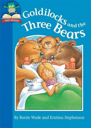 Must Know Stories: Level 1: Goldilocks and the Three Bears