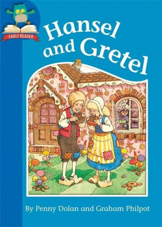 Must Know Stories: Level 1: Hansel and Gretel