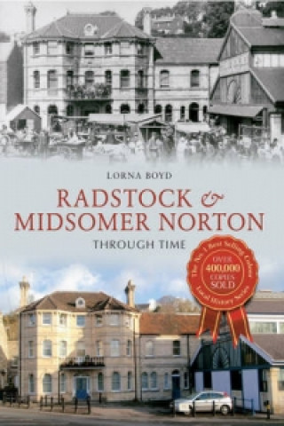 Radstock & Midsomer Norton Through Time