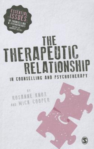 Therapeutic Relationship in Counselling and Psychotherapy