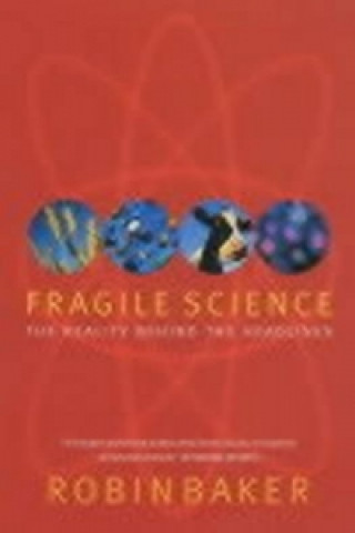 Fragile Science