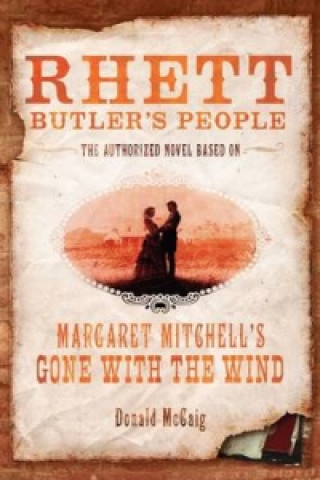 Rhett Butler's People (Donald McCaig)()