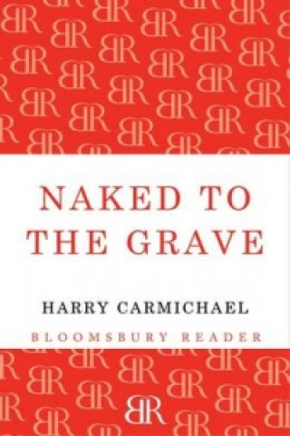 Naked to the Grave