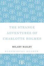 Strange Adventures of Charlotte Holmes