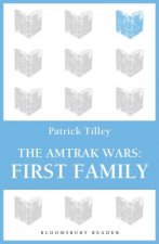 Amtrak Wars: First Family