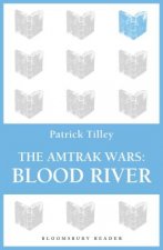 Amtrak Wars: Blood River