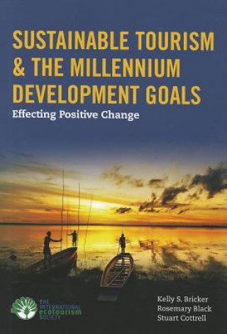 Sustainable Tourism  &  The Millennium Development Goals