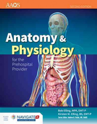 Anatomy  &  Physiology For The Prehospital Provider