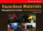 Hazardous Materials: Managing The Incident Field Operations Guide