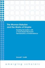 Woman Babylon and the Marks of Empire