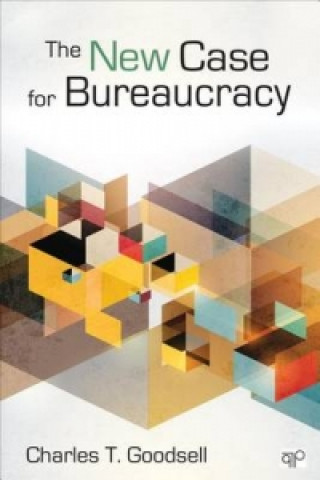 New Case for Bureaucracy