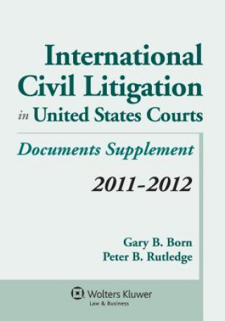 International Civil Litigation in United States Courts, Document Supplement