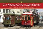 Streetcar Guide to New Orleans